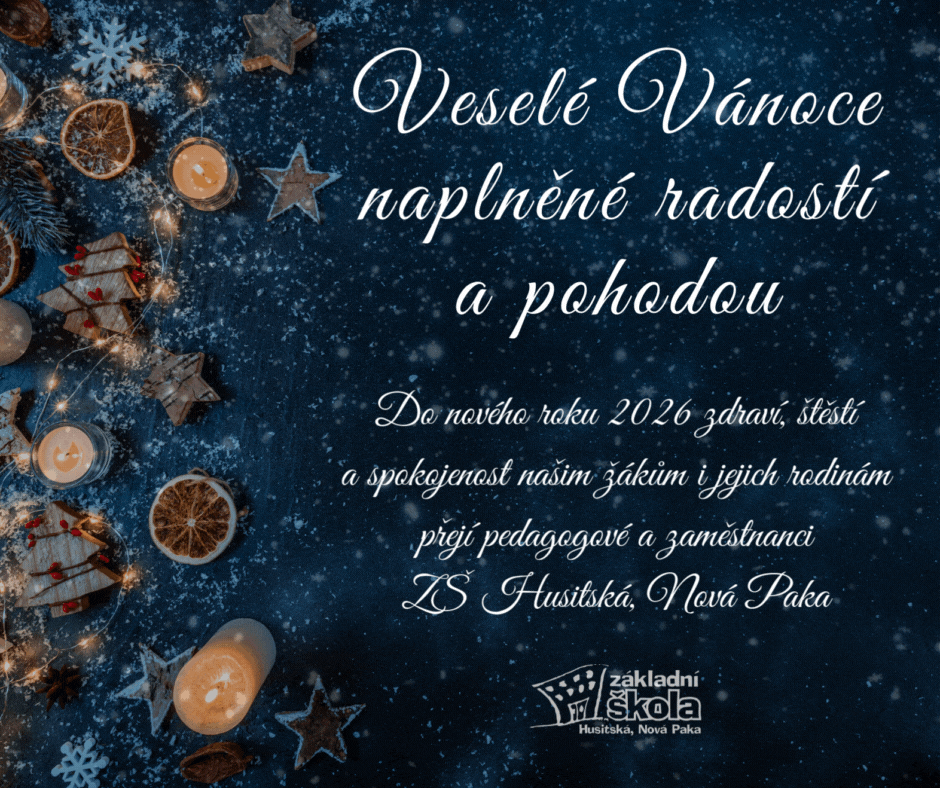 Veselé Vánoce a šťastný nový rok 2026 přejeme všem našich žákům a jejich rodinám